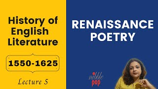 Renaissance Poetry  15501625  History of English Literature  Lecture 5 [upl. by Animor]