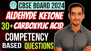 Aldehyde Ketone and Carboxylic acid 30 Competency Based Questions Class 12 Chemistry 2024 [upl. by Grady]