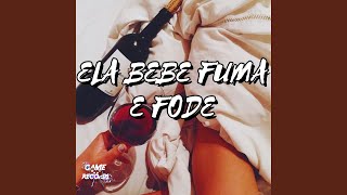 Ela Bebe Fuma e Fode [upl. by Belding]