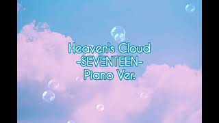 Heavens CloudSEVENTEEN세븐틴 Piano Ver [upl. by Gina]