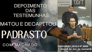 M4TOU E DEC4PITOU PADRASTO COM MACHADO EP11 Depoimento da testemunha Diego Henrique VI [upl. by Matuag381]