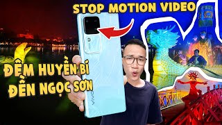 Trải nghiệm Đêm huyền bí  Đền Ngọc Sơn theo phong cách stop motion trên vivo V30 [upl. by Jimmie]