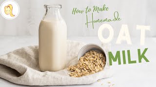 Fresh Homemade Oat Milk  easy plantbased vegan [upl. by Cornall]