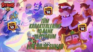 Brawl stars tüm karakterlerimi 10 yapmaya çalışıyorum part 1 [upl. by Assirrak454]