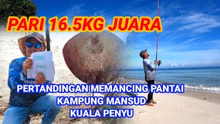 PERTANDINGAN MEMANCING PANTAI KAMPUNG MANSUD KUALA PENYU fishing surfcasting [upl. by Mahgem618]