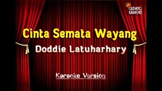 Doodie Latuharhary Cinta Semata Wayang Karaoke [upl. by Saunderson]