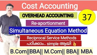 Overhead Reapportionment Reciprocal Service Methods Simultaneous Equation methodCost Accounting [upl. by Alleciram]