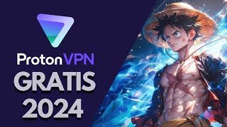 PROTON VPN ILIMITADO 2024 [upl. by Victor]