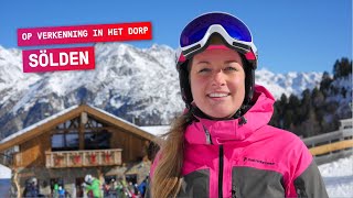 Op verkenning in Sölden 1 van de bekendste skigebieden in Oostenrijk [upl. by Gavette]