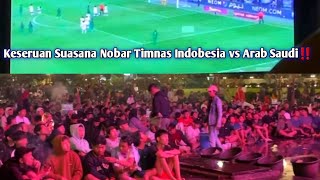 TIMNAS KEREN👍👍❤️‼️Suasan Nobar Timnas Indonesia vs Arab [upl. by Aridatha]