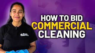 How To Bid Commercial Cleaning Jobs Formula Included [upl. by Eeluj]