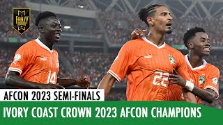 IVORY COAST Crown 2023 AFCON CHAMPIONS [upl. by Ahsaekal]