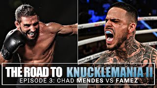 The Road To KnuckleMania II  Chad Mendes vs Famez [upl. by Rozek]