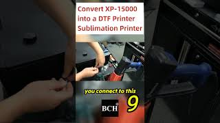 Convert Epson XP15000 into DTF or Sublimation Printer  9 [upl. by Leba927]