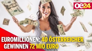 Euromillionen 40 Österreicher gewinnen 721 Millionen Euro [upl. by Suoivatra]