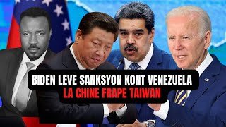 ETAZINI LEVE SANKSYON MADURO VENEZUELA  LA SHINE DI LIBETE SE LA GE NAN PEYI TAIWAN  ABNER GELIN [upl. by Olumor]