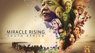 History Channel  Miracle Rising South Africa  Full Movie [upl. by Stoddard]