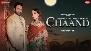 Chaand  Lakhwinder Wadali  Sonia Mann  Vikram Nagi  Devendra Kafir  Zee Music Originals [upl. by Holmen]