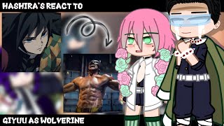 Hashiras React To Giyuu as Wolverine GachaClub Demon Slayer [upl. by Carnes]