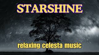 🎵 quotSTARSHINEquot  relaxing celesta solo beautiful music [upl. by Kristel371]