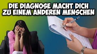 Das GEFÄHRLICHSTE in der Medizin ist die DIAGNOSE  Sie verändert MENSCHEN [upl. by Brine]