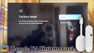 How to Reset Chromecast with Google TV Back to Factory Default Settings [upl. by Nibla398]