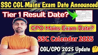 CGL Mains Exam Date Announced ✅ CPO Mains 2024 Date  Physical Result SSC CGL Tier 1 Result Update [upl. by Hallutama]