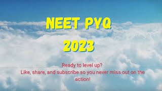 NEET 2023 PYQ  PHYSICAL CHEMISTRY [upl. by Jochebed583]