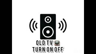 Old TV 📺 Turn ON OFF  sound effects [upl. by Yecats]