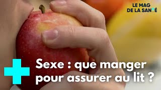 Quels aliments pour améliorer sa sexualité   Le Magazine de la Santé [upl. by Khalin]