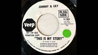 JOHNNY amp LILY JOHNNY COPELAND and MISS LAVELLE WHITE quotTHIS IS MY STORYquot 1969 [upl. by Ariella]