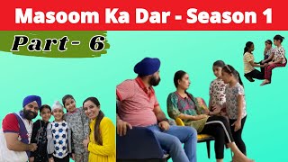 Masoom Ka Dar  Season 1  Part  6   RS 1313 SHORTS  Ramneek Singh 1313  RS 1313 VLOGS Shorts [upl. by Danit]