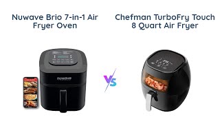 Nuwave Brio vs Chefman TurboFry  Air Fryer Comparison [upl. by Ellenar]