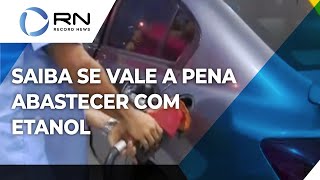 Saiba se vale a pena abastecer com etanol após alta do preço da gasolina [upl. by Alekal]