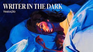 Lorde  Writer In The Dark TraduçãoLegendado [upl. by Ordnagela765]