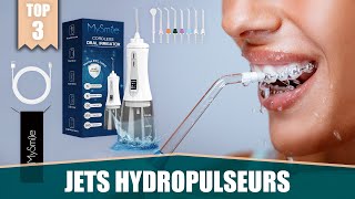 MEILLEURS JETS HYDROPULSEURS DENTAIRES – TOP 3 COMPARATIF [upl. by Culbert]