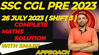 SSC CGL 2023  PRE  26 JULY 2023  SHIFT 3   SSC CGL MATHS [upl. by Scammon]