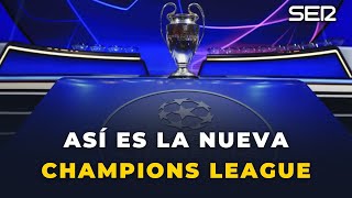 🏆 EXPLICACIÓN Así es el NUEVO FORMATO DE LA CHAMPIONS LEAGUE [upl. by Sparrow12]