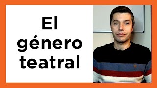 El teatro o GÉNERO DRAMÁTICO definición características elementos tipos [upl. by Hamachi]