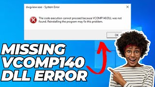 How To quotFix Missing VCOMP140 DLL errorquot in Windows 10 [upl. by Kaiulani]