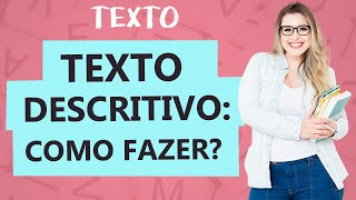 TEXTO DESCRITIVO CARACTERÍSTICAS  Tipologia Textual  Aula 3  Texto  Profa Pamba [upl. by Oinafipe]