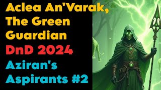 Aclea AnVarak Nature Cleric Build  Guide DnD 5e 2024 Aspirants 2 [upl. by Pittman]