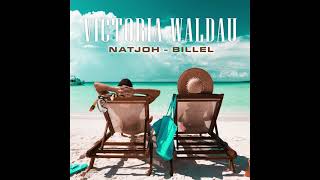 Natjoh feat Billel  Victoria Waldau Son Officiel [upl. by Auberta]