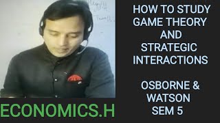 HOW TO STUDY GAME THEORY amp STRATEGIC INTERACTIONECONOMICSHSEMESTER 5THSYLLABUS DISCUSSION [upl. by Parish]