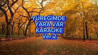 Yüreğimde yara var  Karaoke Do [upl. by Veator]