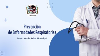 Prevención de Enfermedades Respiratorias [upl. by Aleemaj798]