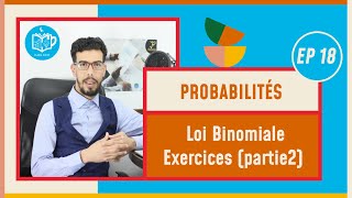 CAFE ECO  Probabilités S2 EP18 Loi Binomiale Exercices partie2 [upl. by Aromas]