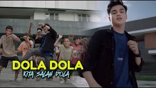 DOLA DOLA KITA SALAH DOLA Lirik Kita salah dola [upl. by Krebs]