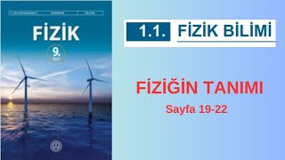 9Sınıf MEB Fizik Kitabı Konu Anlatımı11 Fizik biliminin tanımı sayfa 1922 [upl. by Shadow]