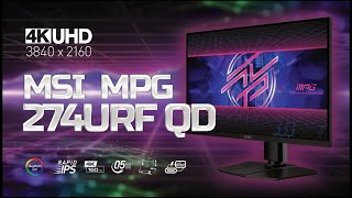 MSI MPG 274URF QD 4K 160Hz Monitör İle İlgili Her Şey [upl. by Underwood217]